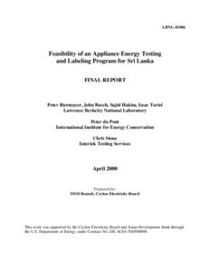 LBNL[removed]Feasibility of an Appliance Energy Testing and Labeling Program for Sri Lanka FINAL REPORT