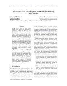 Proceedings of Machine Learning Research 81:1–13, 2018  Conference on Fairness, Accountability, and Transparency Privacy for All: Ensuring Fair and Equitable Privacy Protections