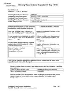 Drinking-Water Systems Regulation O. Reg[removed]Part III Form 2 Section 11. ANNUAL REPORT. Drinking-Water System Number: Drinking-Water System Name: Drinking-Water System Owner: