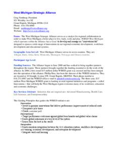 West Michigan Strategic Alliance Greg Northrup, President 951 Wealthy Ave SE Grand Rapids, Michigan[removed]Phone: [removed]Email: [removed]