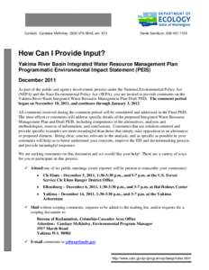 How Can I Provide Input? Yakima River Basin Integrated Water Resource Management Plan PEIS