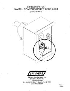 INSTRUCTIONS FOR  SWITCH CONVERSION KIT, LGSO & GLI[removed]001A)  /SH/WERS/