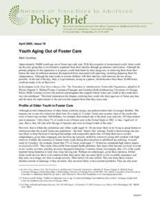 Youth / Childhood / Aging out / Geriatrics / Foster Care Independence Act / Medicaid / John Chafee / Home care / Transitional age youth / Foster care / Family / Human development