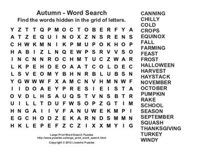 Autumn - Word Search Find the words hidden in the grid of letters. Y A C