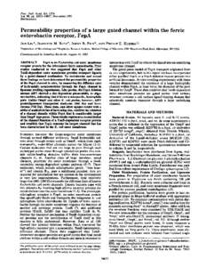 Proc. Natl. Acad. Sci. USA Vol. 90, pp[removed], November 1993 Biochemistry Permeability properties of a large gated channel within the ferric enterobactin receptor, FepA