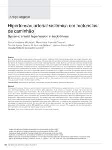 Artigo original  Hipertensão arterial sistêmica em motoristas de caminhão Systemic arterial hypertension in truck drivers Eloisa Massaine Moulatlet1, Maria Alice Franzini Codarin2,