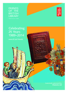 FRIENDS OF THE BRITISH LIBRARY Registered charity no[removed]