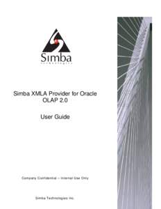 Simba XMLA Provider for Oracle OLAP 2.0 User Guide Company Confidential – Internal Use Only