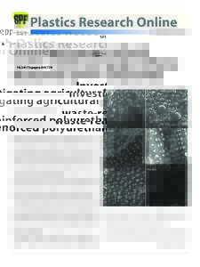 speproInvestigating agricultural waste-reinforced polyurethane elastomer green composites Erdal Bayramli, Umit Tayfun, and Mehmet Dogan