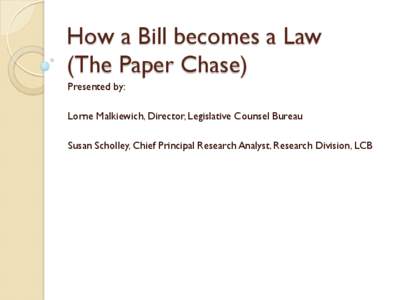 How a Bill becomes an Act (The Paper Trail)