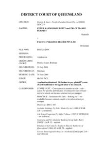 DISTRICT COURT OF QUEENSLAND CITATION: Burnitt & Anor v Pacific Paradise Resort Pty LtdQDC 218