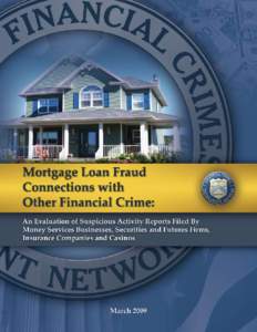 Mortgage Loan Fraud Connections with Other Financial Crime: I AL CR C