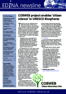 December 2012, Volume 17, Issue 4  In this Issue... COBWEB project enables ‘citizen science’ in UNESCO Biospheres[removed]