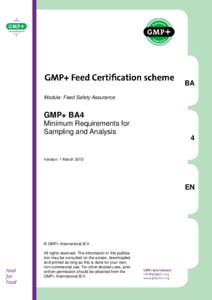 BA Module: Feed Safety Assurance GMP+ BA4 Minimum Requirements for Sampling and Analysis