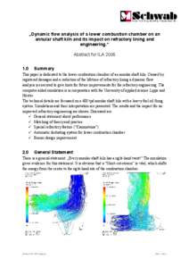 „Dynamic flow analysis of a lower combustion chamber on an annular shaft kiln and its impact on refractory lining and engineering.“ Abstract for ILA[removed]