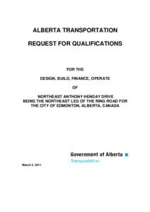 Anthony Henday Drive / Yellowhead Trail / Sherwood Park Freeway / Request for proposal / Whitemud Drive / Alberta Highway 16 / Victoria Trail / Proposal / Alberta Highway 630 / Roads in Edmonton / Roads in Canada / Business