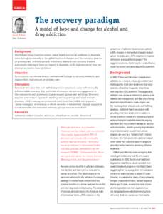 The recovery paradigm – a model of hope and change for alcohol and drug addiction