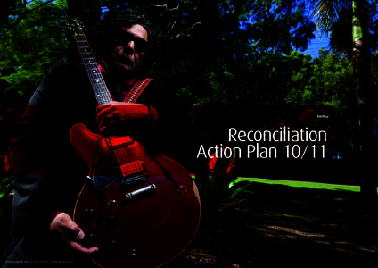 Reconciliation Action Plan[removed]Musician Buddy Knox as part of FOXTEL’s Who We Are Series  Focus On The Year Gone By