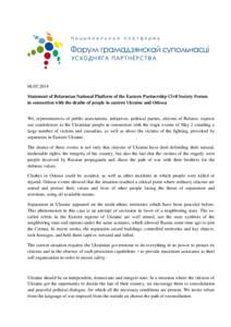 [removed]Statement of Belarusian National Platform of the Eastern Partnership Civil Society Forum in connection with the deaths of people in eastern Ukraine and Odessa We, representatives of public associations, initia