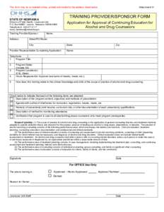 This form may be completed online, printed and mailed to the address listed below.  TRAINING PROVIDER/SPONSOR FORM STATE OF NEBRASKA