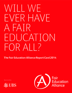WILL WE EVER HAVE A FAIR EDUCATION FOR ALL? THE EARLY YEARS