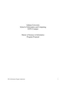 Indiana University School of Informatics and Computing IUPUI Campus Master of Science in Informatics Program Proposal