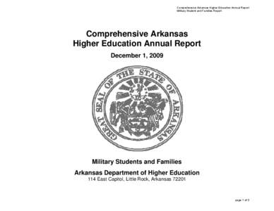 Comprehensive Arkansas Higher Education Annual Report Military Student and Families Report Comprehensive Arkansas Higher Education Annual Report December 1, 2009