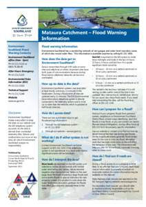 Mataura Catchment – Flood Warning Information Environment Southland Flood Warning Contacts: Environment Southland