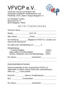 VFVCP e.V. Verein der Freund und Förderer des Verbandes Christlicher Pfadfinderinnen und Pfadfinder (VCP), Stamm Vasqua Boppard e.V. c/o Christoph Trueson Simmerner Str. 9