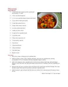 Minestrone Ingredients  1 whole butternut squash, peeled, seeded and diced (about 2 ½ cups)