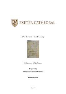 Liber Exoniensis – Exon Domesday  A Statement of Significance Prepared by Ellie Jones, Cathedral Archivist