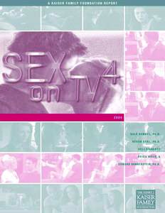 Sex on TV		  2005 A Kaiser Family Foundation Report