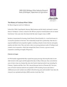 [removed]Michigan Wine Industry Research State of Michigan, Department of Agriculture The History of Leelanau Wine Cellars By Sharon Kegerreis and Lorri Hathaway In the fall of 1969, Grand Rapids Attorney Mike Jacobson 