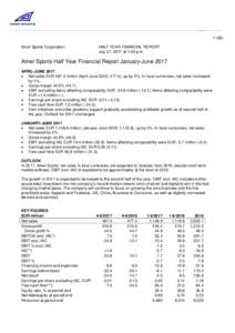 Amer Sports Corporation HALF YEAR FINANCIAL REPORT July 27, 2017 at 1:00 p.m.