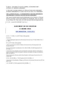 PV BOOK – EEA MODEL BY DAVID CAMPBELL BANNERMAN MEP – APPENDIX OF AMENDED AGREEMENT A TRACKED CHANGES VERSION OF ‘REGULAR’ MAIN EEA AGREEMENT SHOWING AMENDMENTS TO TURN THIS INTO AN ‘EEA LITE’ AGREEMENT FOR I