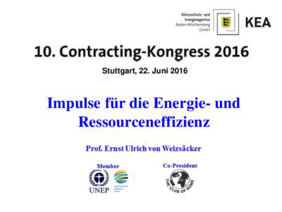Stuttgart, 22. JuniImpulse für die Energie- und Ressourceneffizienz  Viele denken,