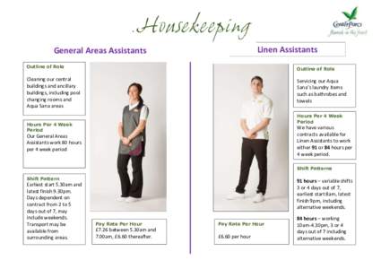 Linen Assistants  General Areas Assistants Outline of Role  Outline of Role