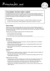 TEACHERS’ NOTES: WHO CARES?  This citizenship-based lesson looks at the vandalism of war graves and memorials. Students are asked to put themselves in the place of everyone who might be affected by such actions and con