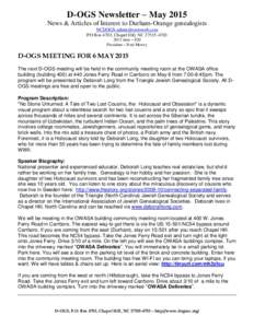 D-OGS Newsletter – May 2015 News & Articles of Interest to Durham-Orange genealogists  PO Box 4703, Chapel Hill, NCdues – $20 President – Fred Mowry