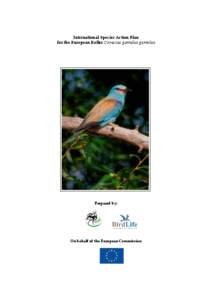 International Species Action Plan for the European Roller Coracias garrulus garrulus Prepared by:  On behalf of the European Commission