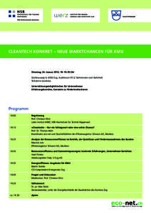 Cleantech Konkret – Neue Marktchancen für KMU Dienstag, 24. Januar 2012, 18 –19.30 Uhr