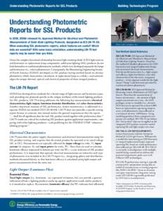 Understanding Photometric Reports for SSL Products  Building Technologies Program Understanding	
  Photometric	
  	
   Reports	
  for	
  SSL	
  Products	
  