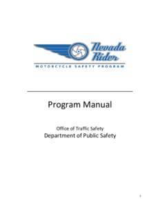 Program Manual Office of Traffic Safety Department of Public Safety  1