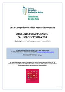 2014 Competitive Call for Research Proposals  GUIDELINES FOR APPLICANTS – CALL SPECIFICATION A TO E (Excluding D.1, E 1.7 and Funding Instrument F Research PLUS)