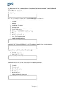 To better help the NYC DOHMH develop a competitive recruitment strategy, please answer the following survey questions: Candidate Name: How did you find your current job at NYC DOHMH? (Please check one)