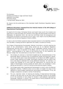 The Secretary Standing Committee on Legal and Social Issues Legislation Committee Parliament House 1 Spring Street, Melbourne 3002 Re: Inquiry into the performance of the Australian Health Practitioner Regulation Agency