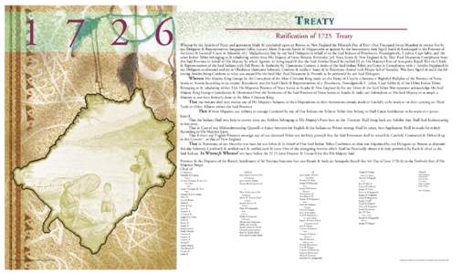 [removed]T R E AT Y Ratification of 1725 Treaty Whereas by the Articles of Peace and agreement Made & concluded upon att Boston in New England the Fifteenth Day of Decr: One Thousand Seven Hundred & twenty five by our De