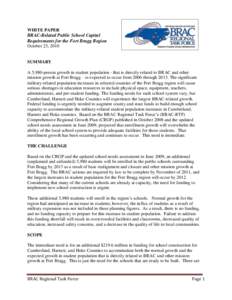 WHITE PAPER BRAC-Related Public School Capital Requirements for the Fort Bragg Region October 23, 2010  SUMMARY