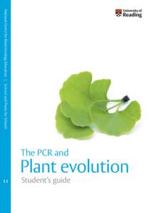 National Centre for Biotechnology Education | Science and Plants for Schools  Plant evolution The PCR and