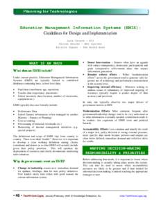 Education Management Information Systems (EMIS):  Guidelines for Design and Implementation Luis Crouch – RTI Mircea Enache – EMI Systems Patrick Supanc – The World Bank